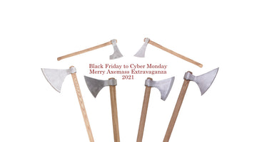 Black Friday to Cyber Monday Merry Axemass Extravaganza 2021